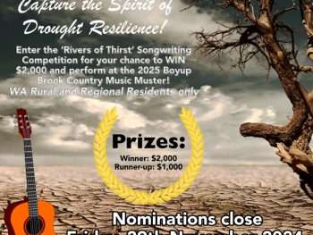 Southern Forest Arts & Boyup Brook Country Music Club - Songwriting competition - Rivers of Thirst - call out